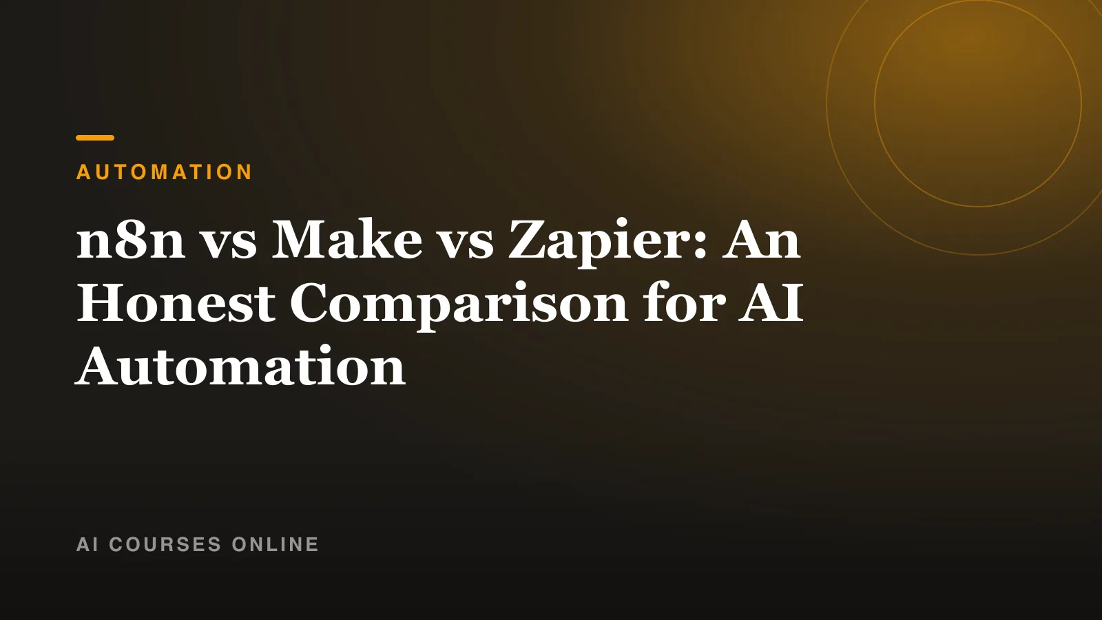 n8n vs Make vs Zapier: An Honest Comparison for AI Automation