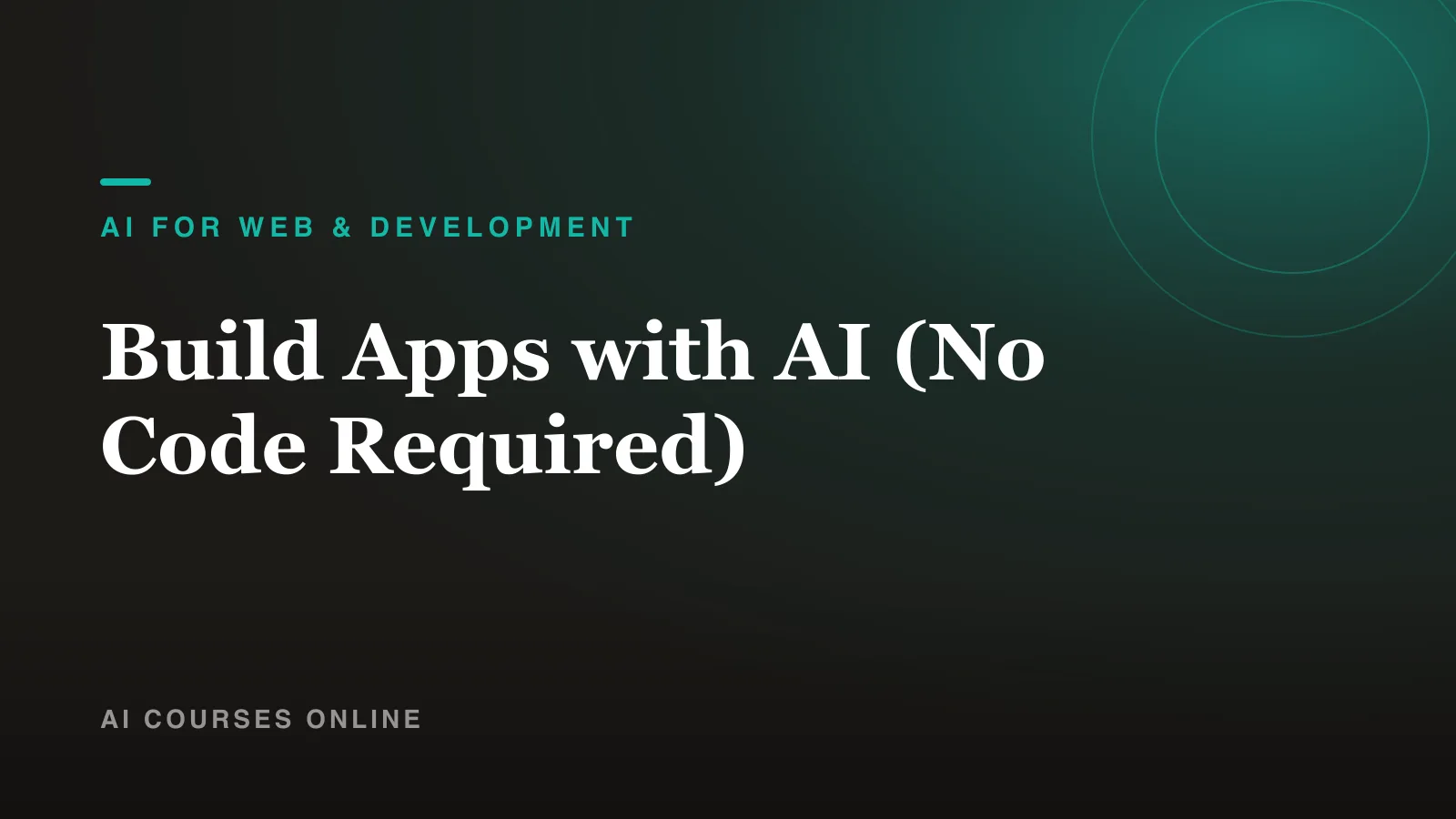 Build Apps with AI (No Code Required)